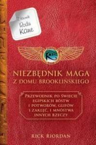 Z Kronik rodu Kane. Niezbędnik maga z Domu Brooklyńskiego