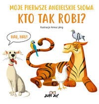 Kto tak robi? My First Book of English Words (pol-ang)