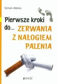 Pierwsze kroki do... zerwania z nałogiem palenia