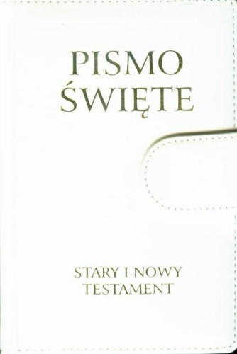 Pismo Święte Stary i Nowy Testament (białe skóropodobne z zapięciem na magnes)