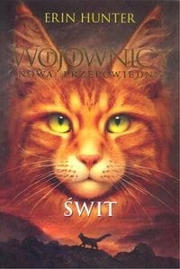 Wojownicy. Nowa przepowiednia (tom 3) Świt