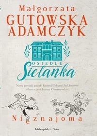 Osiedle Sielanka Nieznajoma