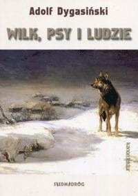 Wilk, psy i ludzie