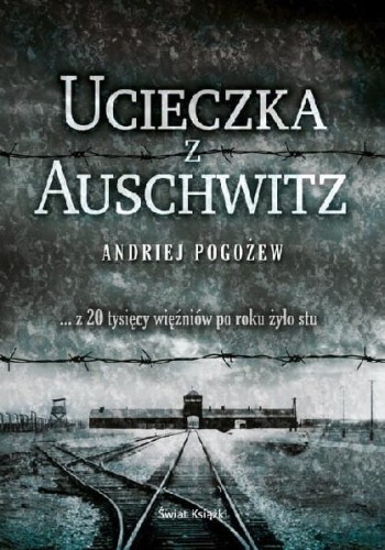 Ucieczka z Auschwitz
