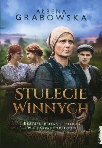 Stulecie Winnych. Trylogia w filmowej odsłonie