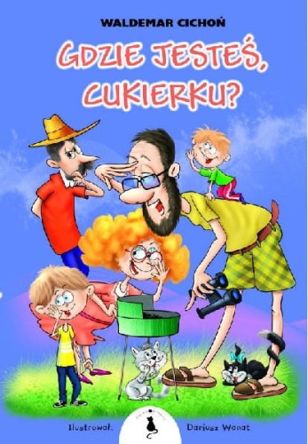 Gdzie jesteś, Cukierku?