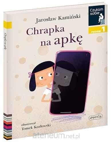 Czytam sobie. Poziom 1. Chrapka na apkę