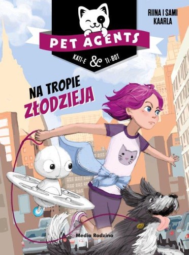 Pet Agents Na ratunek zwierzakom (tom 1)