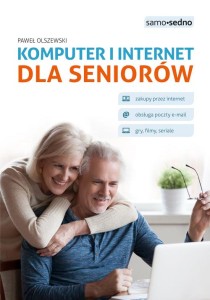 Komputer i internet dla seniorów [SAMO SEDNO]
