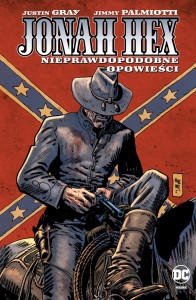 Jonah Hex Nieprawdopodobne opowieści Tom 10