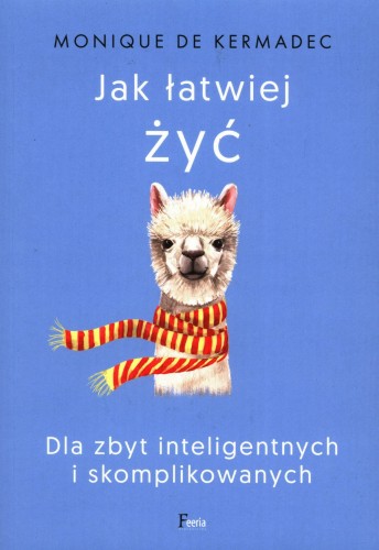 Jak łatwiej żyć