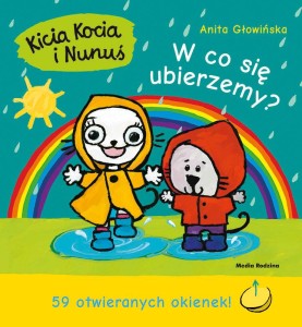 Kicia Kocia i Nunuś. W co się ubierzemy? (59 otwieranych okienek!)