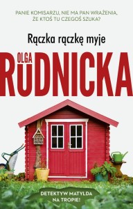 Rączka rączkę myje (tom 3) Matylda Dominiczak