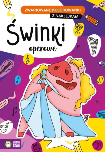 Zwariowane kolorowanki Świnki operowe