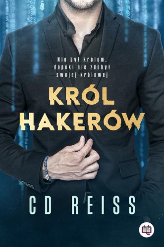 Niebezpieczni mężczyźni Tom 1 Król hakerów