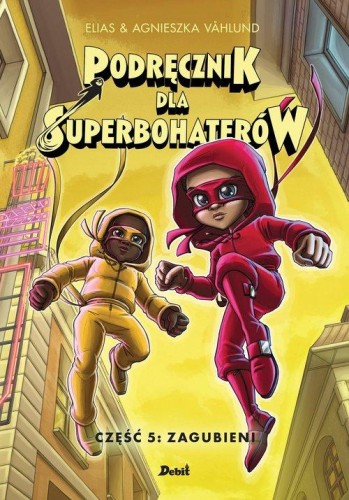 Podręcznik dla superbohaterów (tom 5) Zagubieni