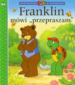 Franklin mówi "przepraszam"
