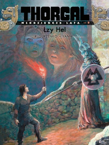 Thorgal Młodzieńcze Lata Łzy Hel Tom 9