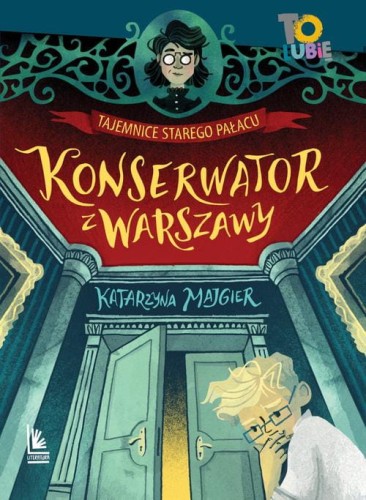 Tajemnica starego pałacu Konserwator z Warszawy