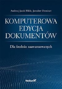 Komputerowa edycja dokumentów dla średnio zaawansowanych