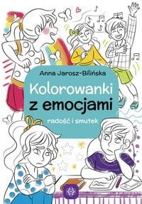 Kolorowanki z emocjami Radość i smutek