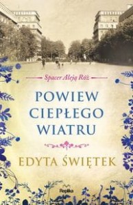 Spacer Aleją Róż (tom 5) Powiew ciepłego wiatru