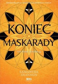 Koniec maskarady Czas Żniw #4