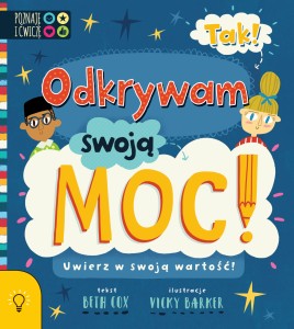 Poznaję i ćwiczę. TAK! Odkrywam swoją Moc