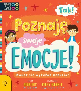 Poznaję i ćwiczę. TAK! Poznaję swoje Emocje