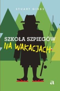 Szkoła szpiegów. Na wakacjach (tom 2)