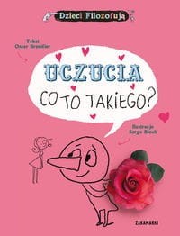 Dzieci Filozofują. Uczucia. Co to takiego?
