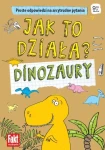 Jak to działa? Dinozaury