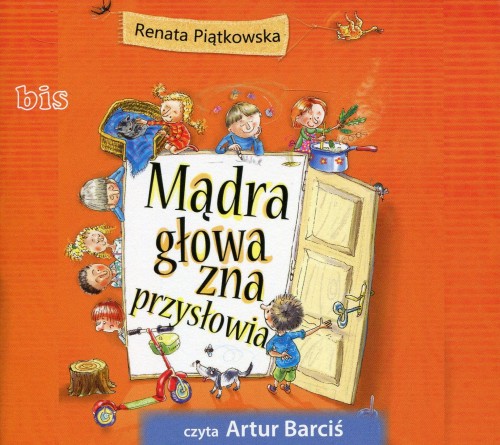 Mądra głowa zna przysłowia (audiobook)