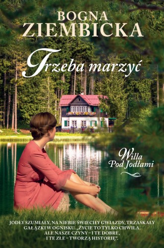 Trzeba marzyć. Willa pod Jodłami