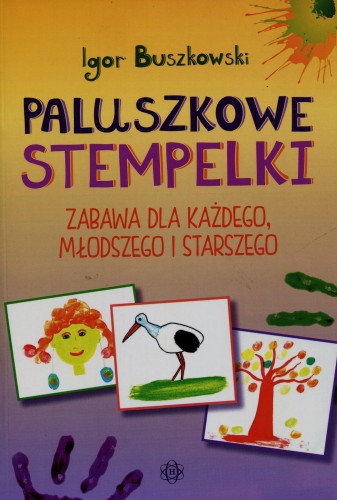 Paluszkowe stempelki. Zabawa dla każdego, młodszego i starszego