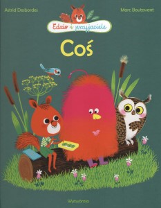 Edzio i przyjaciele. Coś