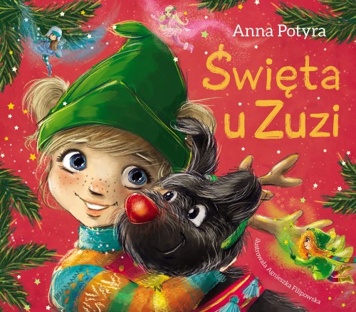 Zuzia i Dobre Wróżki. Święta u Zuzi