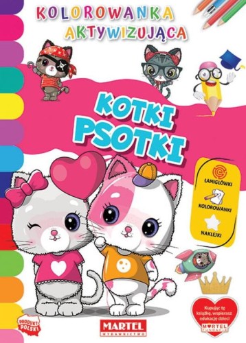 Kolorowanka aktywizująca z naklejkami. Kotki psotki