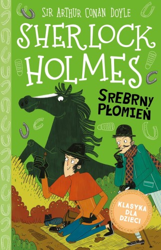 Klasyka dla dzieci. Sherlock Holmes. Srebrny Płomień (tom 16)