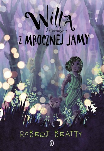 Willa dziewczyna z Mrocznej Jamy