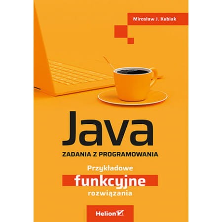 Java Zadania z programowania Przykładowe funkcyjne rozwiązania