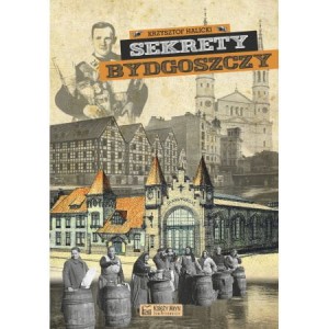 Sekrety Bydgoszczy
