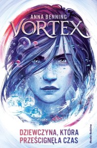 Vortex (2) Dziewczyna, która prześcignęła czas