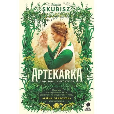Saga rodu Tyszkowskich (tom 1) Aptekarka