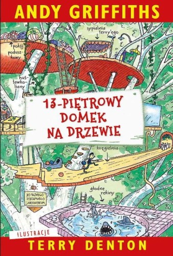 13-piętrowy domek na drzewie (tom 1)