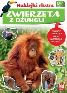 Zwierzęta z dżungli. Poznaj zwierzęcy świat azjatyckich tropików (naklejki ekstra)