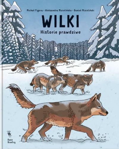 Wilki. Historie prawdziwe