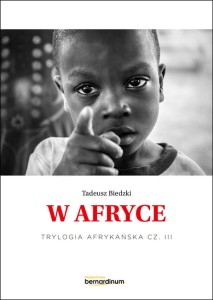 W Afryce. Trylogia Afrykańska. Tom 2