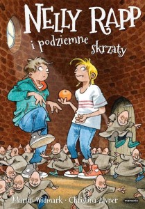 Nelly Rapp i podziemne skrzaty (tom 16)
