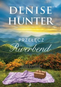Romans w Riverbend (tom 1) Przełęcz Riverbend
